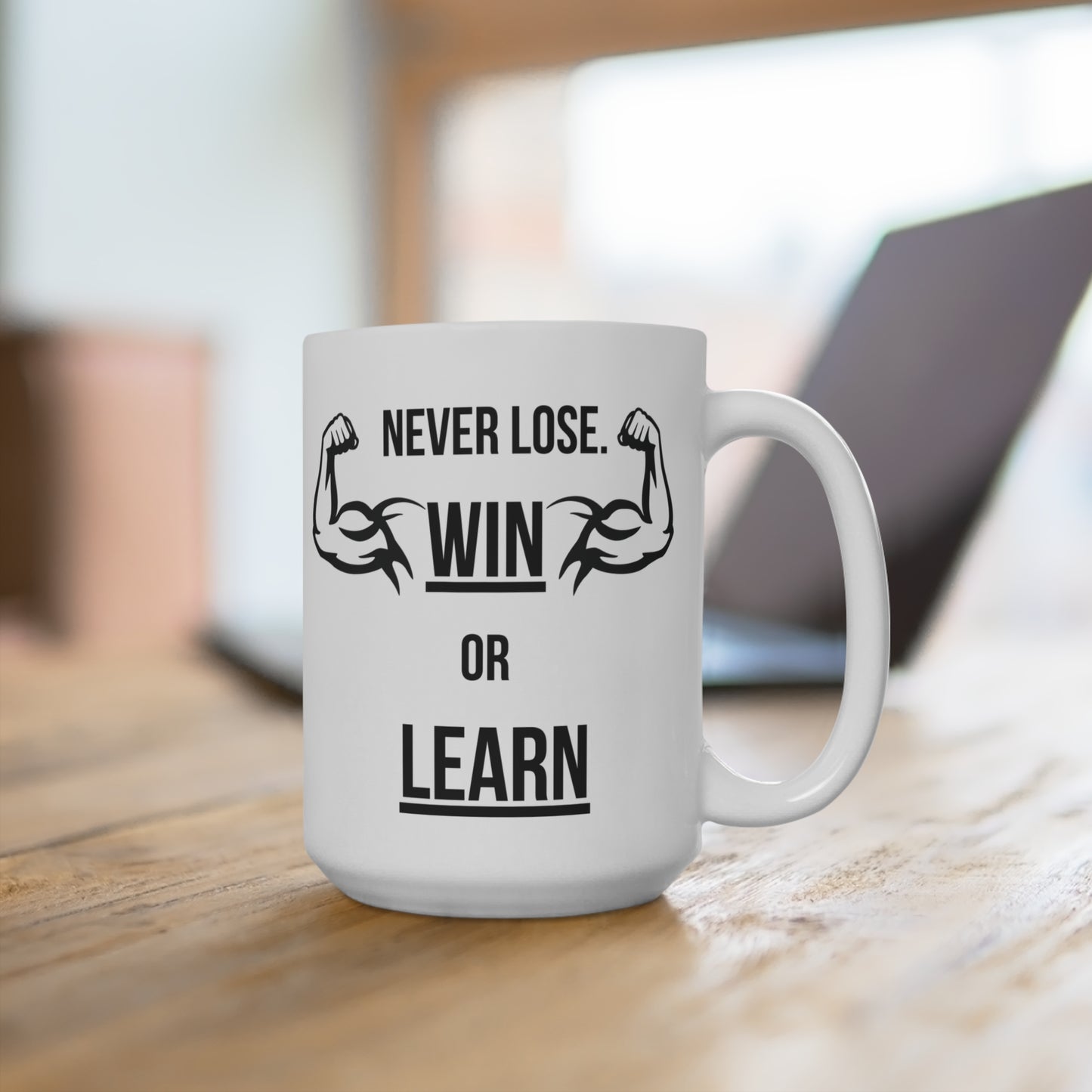 Never Lose, I Win or Learn - White Motivation Mug (CAD)