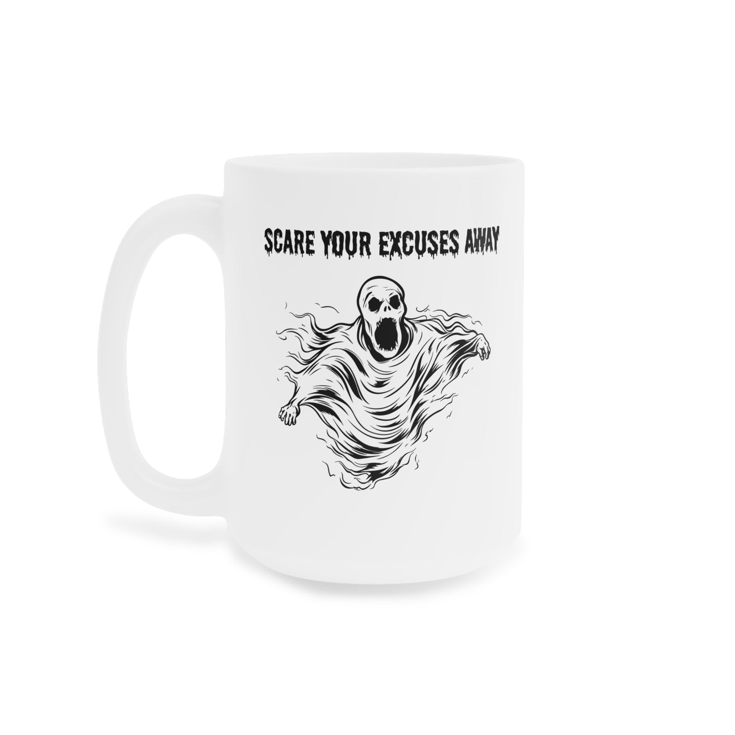 Scare your excuses away - White Halloween Mug (CAD)