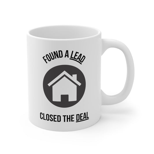 Found A Lead, Closed The Deal (3) - White Motivation Mug (CAD)