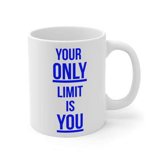 Your Only Limit is You (2) - White Motivation Mug (CAD)