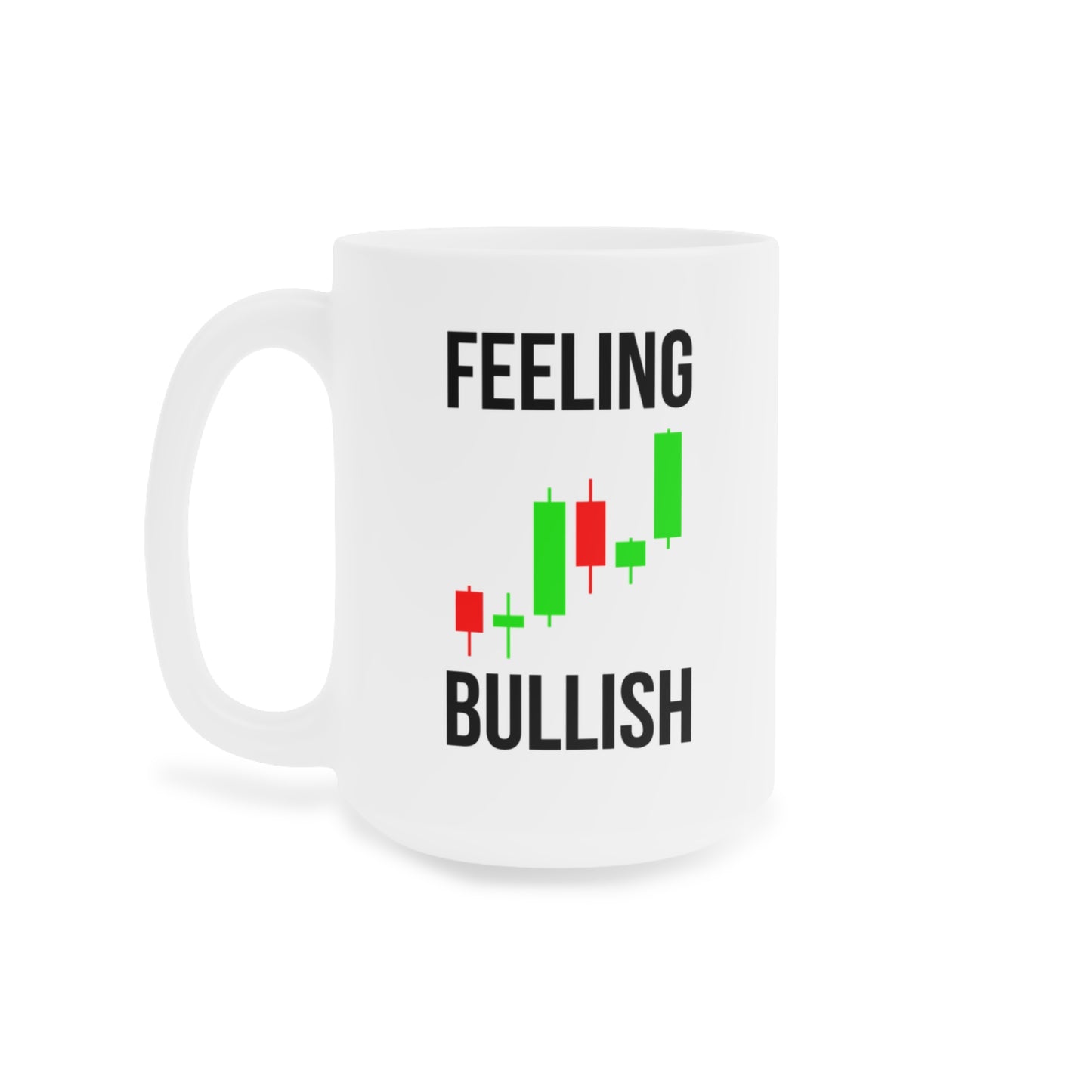 Feeling Bullish (6) - White Trading Mug (CAD)