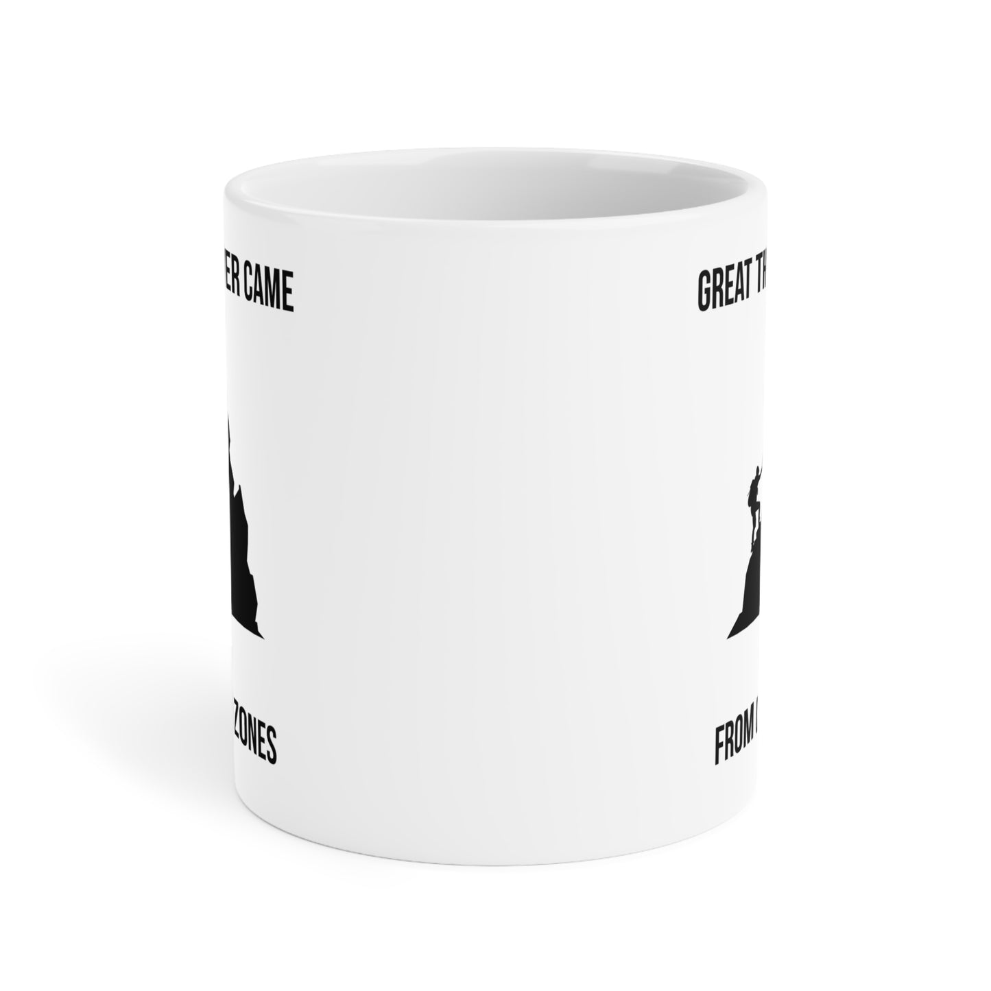 Great Things Never Came from Comfort Zone (6) - White Motivation Mug (CAD)