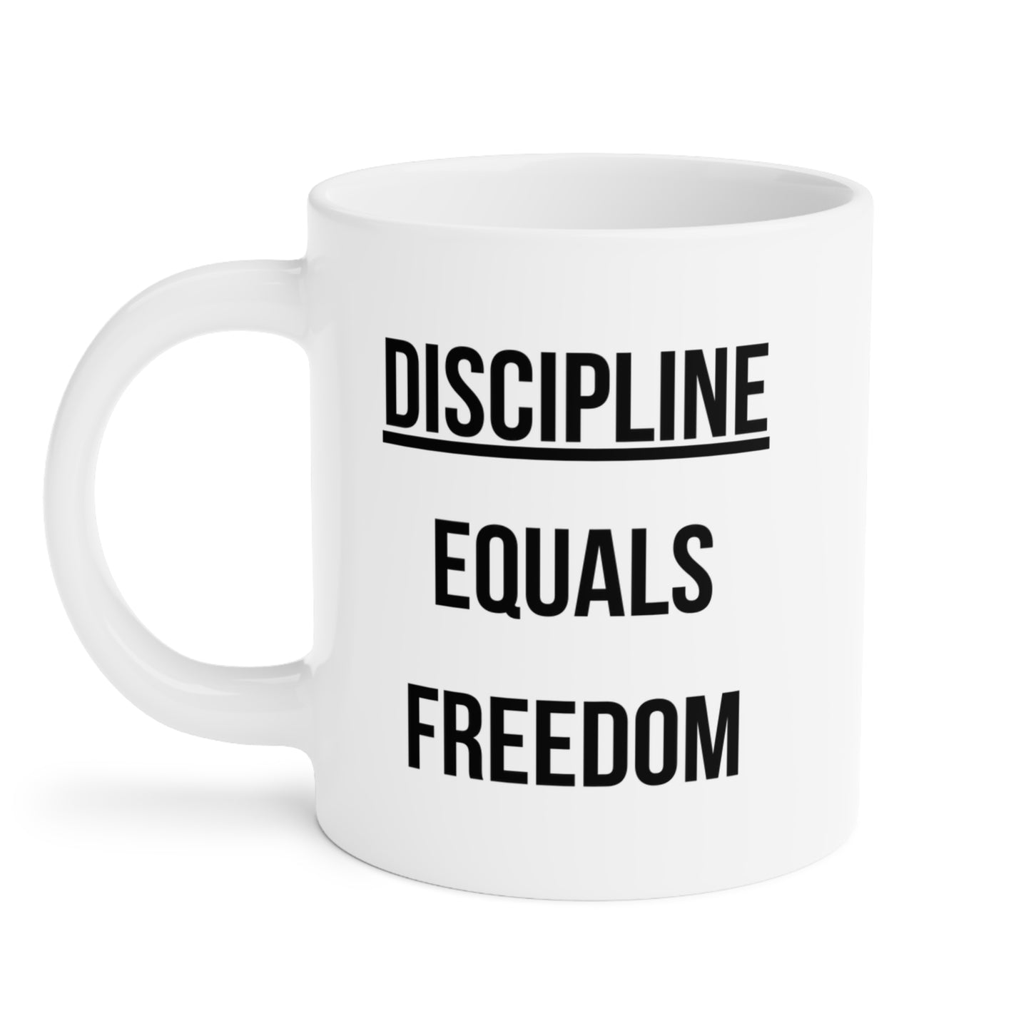 Discipline Equals Freedom (1) - White Motivation Mug (CAD)