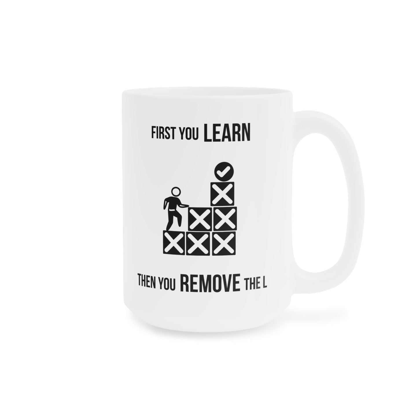Remove the L (3) - White Motivation Mug (CAD)