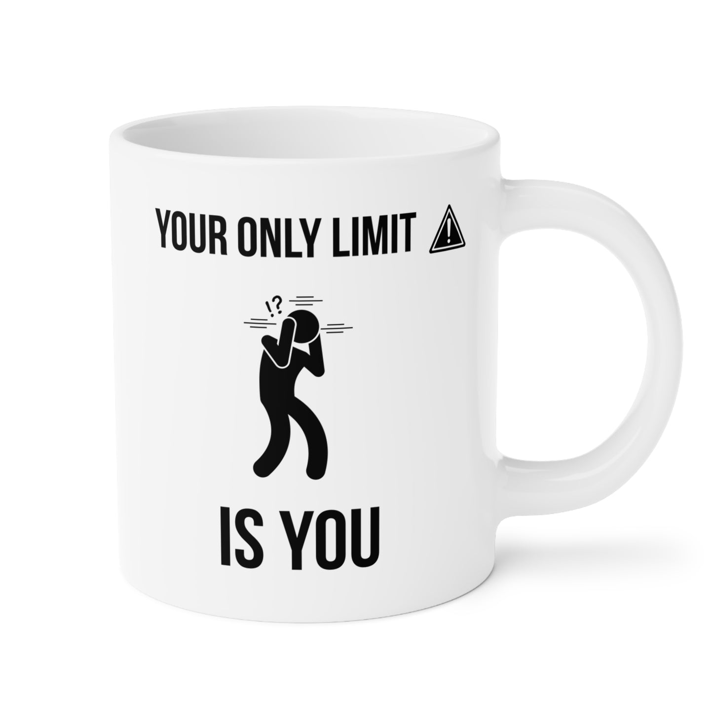 Your Only Limit is You (4) - White Motivation Mug (CAD)
