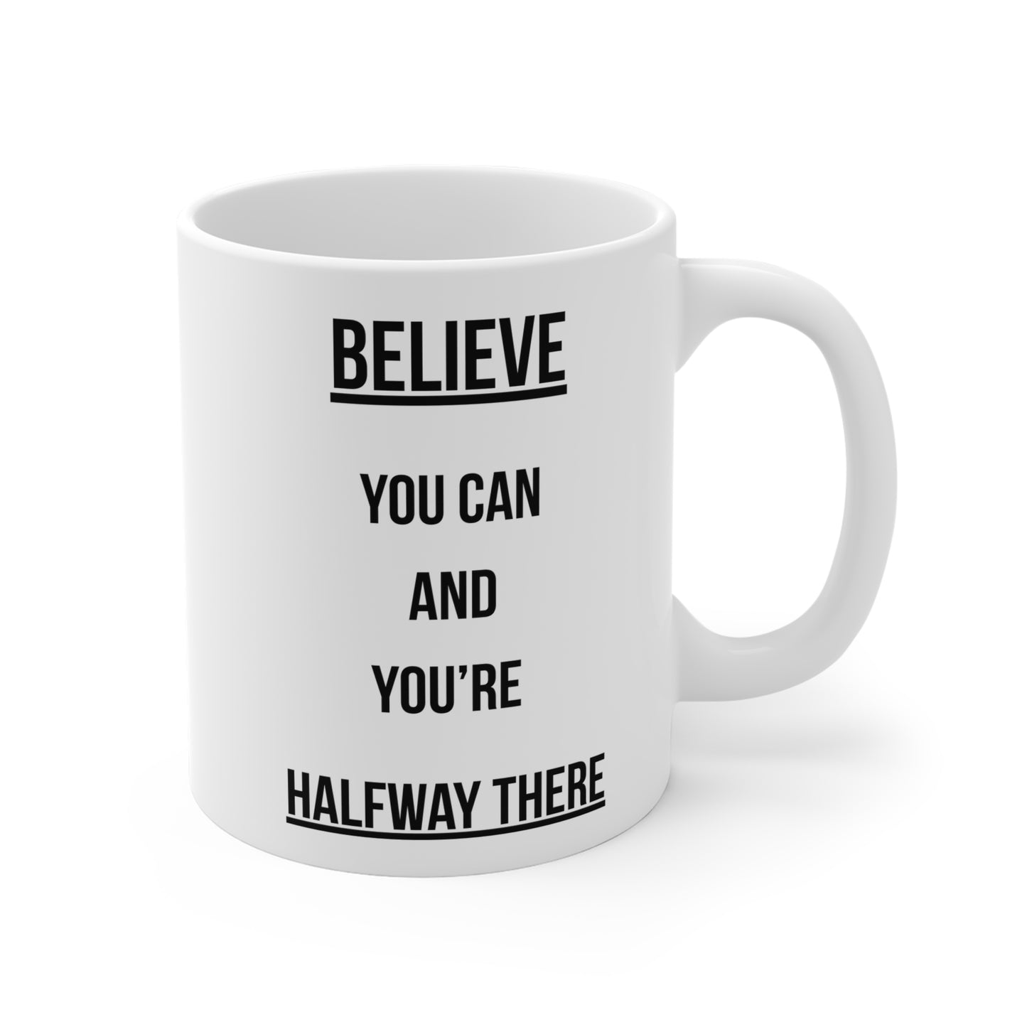 Believe you can (1) - White Motivation Mug (CAD)