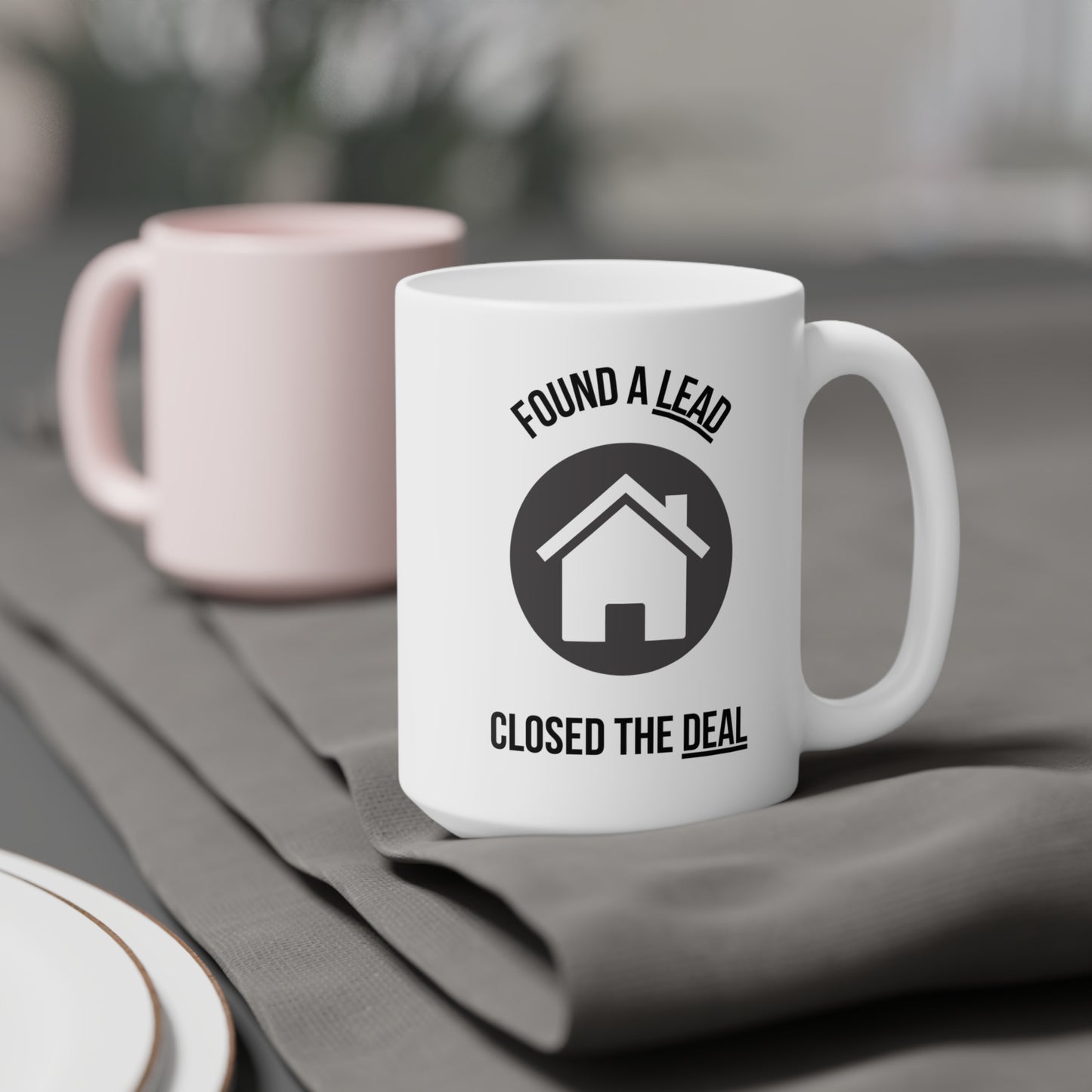 Found A Lead, Closed The Deal (3) - White Motivation Mug (CAD)