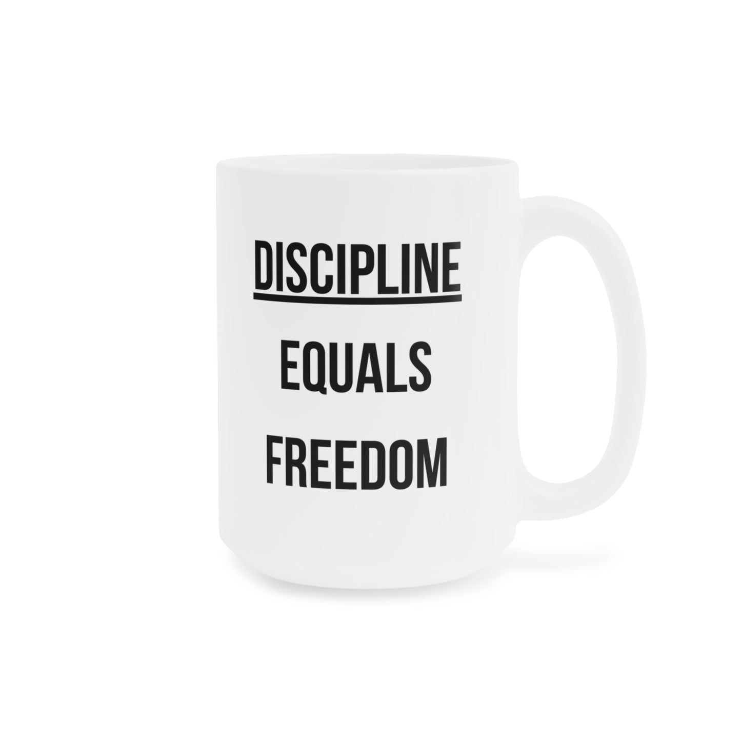 Discipline Equals Freedom (1) - White Motivation Mug (CAD)