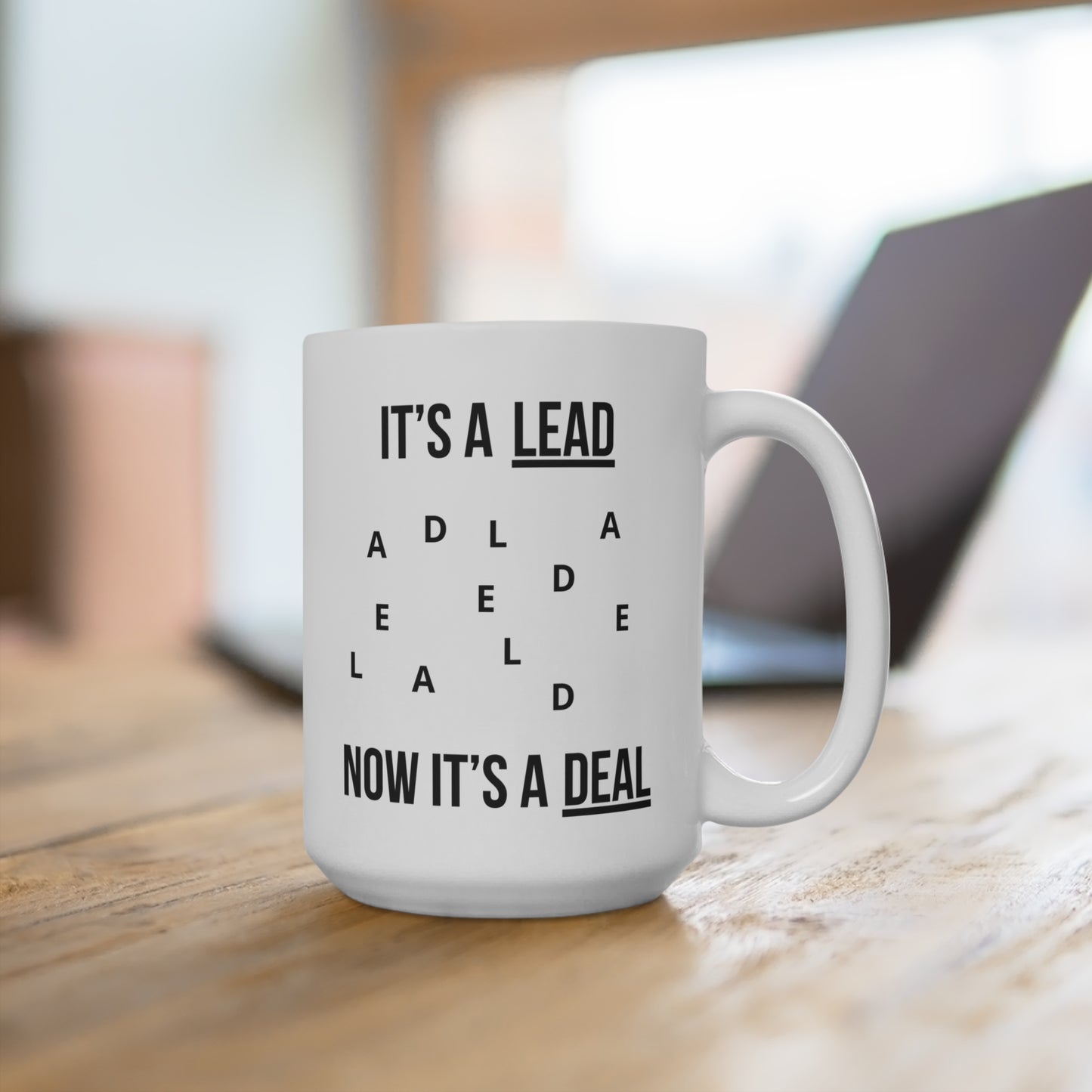 Lead, Deal (1) - White Motivation Mug (CAD)