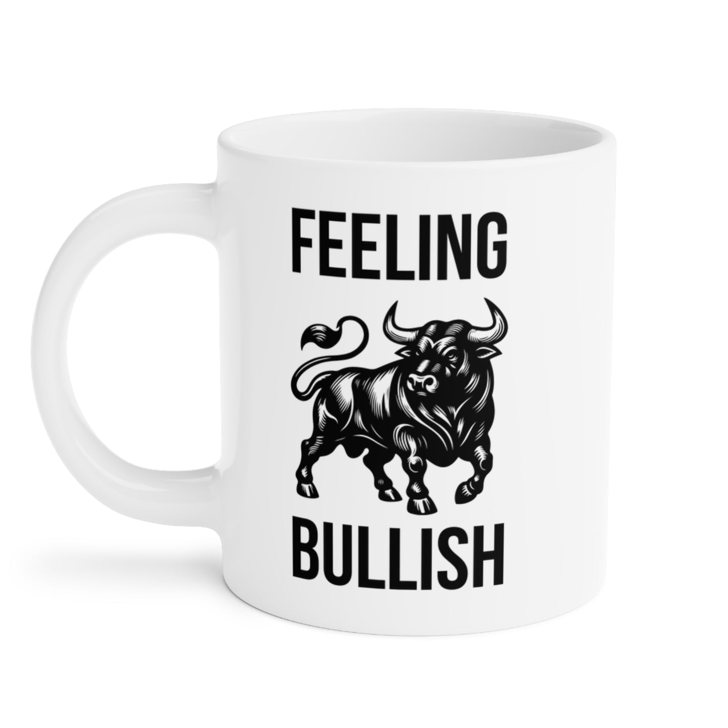 Feeling Bullish (4) - White Trading Mug (CAD)