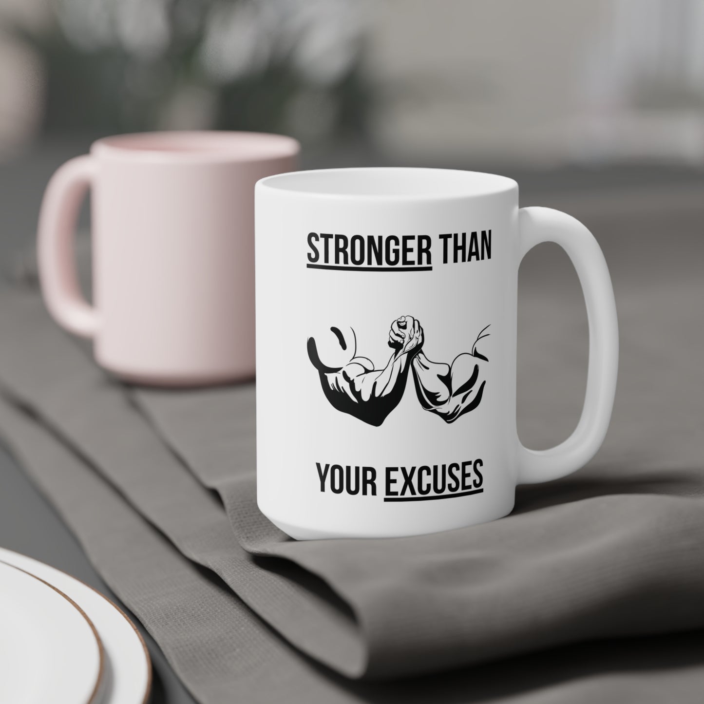 Stronger than your Excuses (4) - White Motivation Mug (CAD)