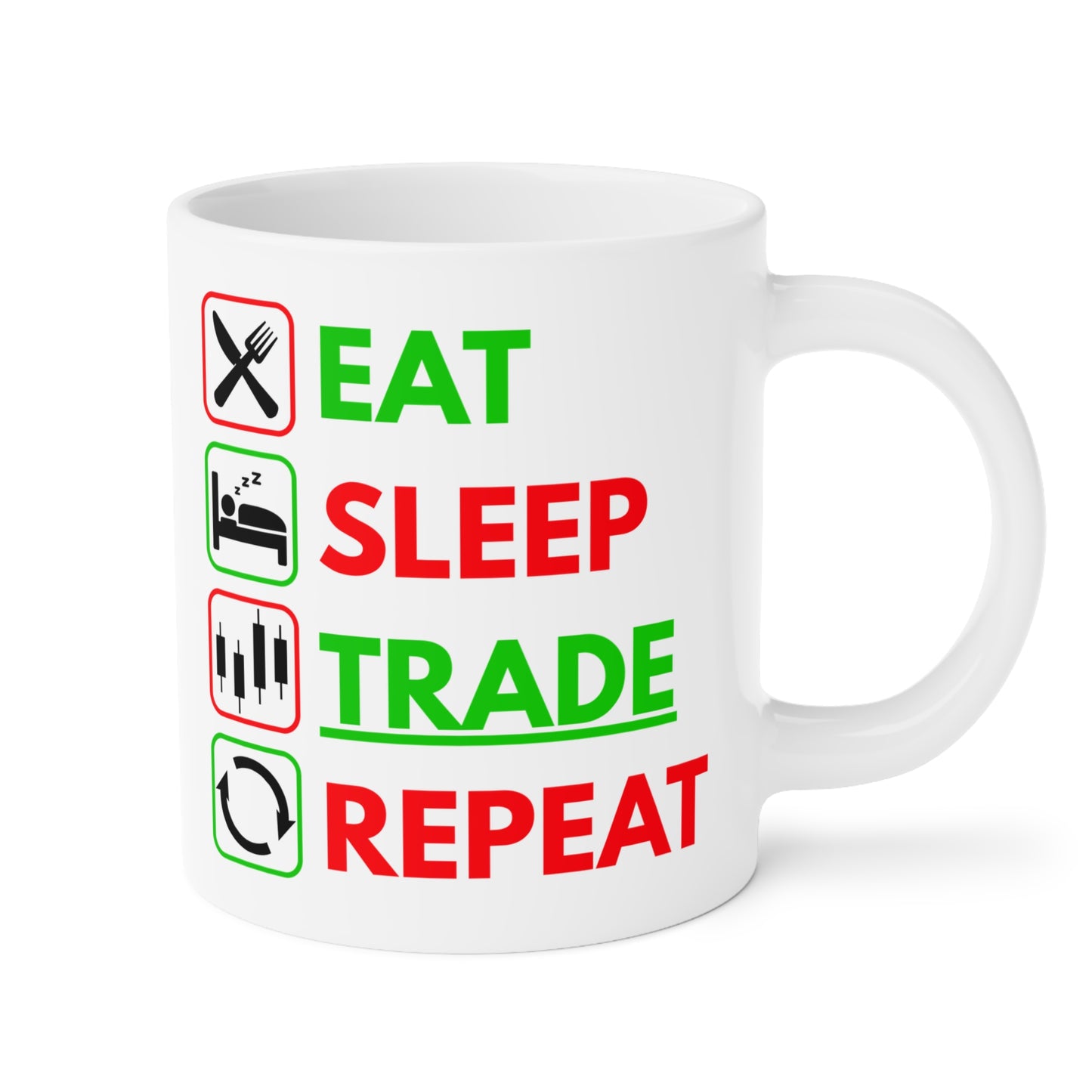 Eat Sleep Trade Repeat (1) - White Trading Mug (CAD)