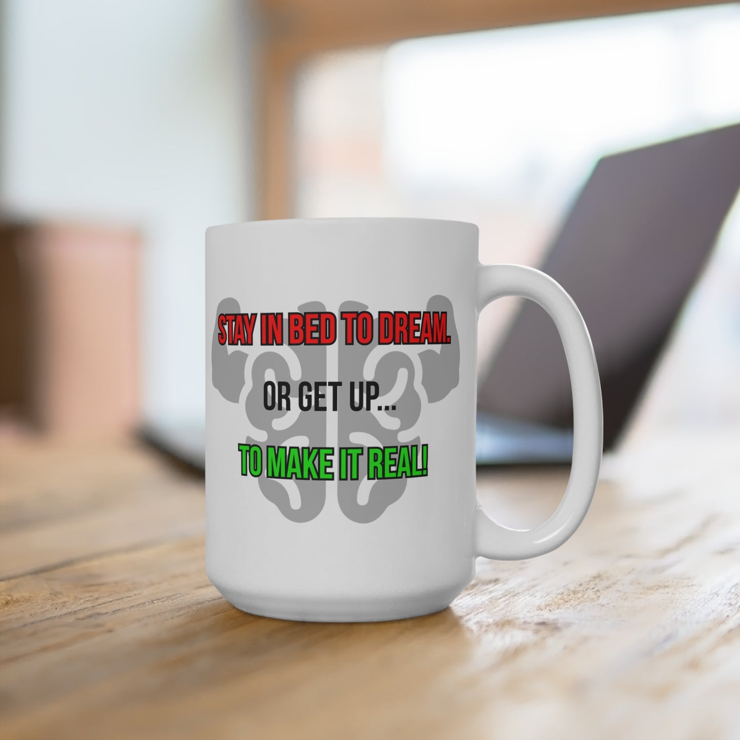 Dream or Make it Real (3) - White Motivation Mug (CAD)