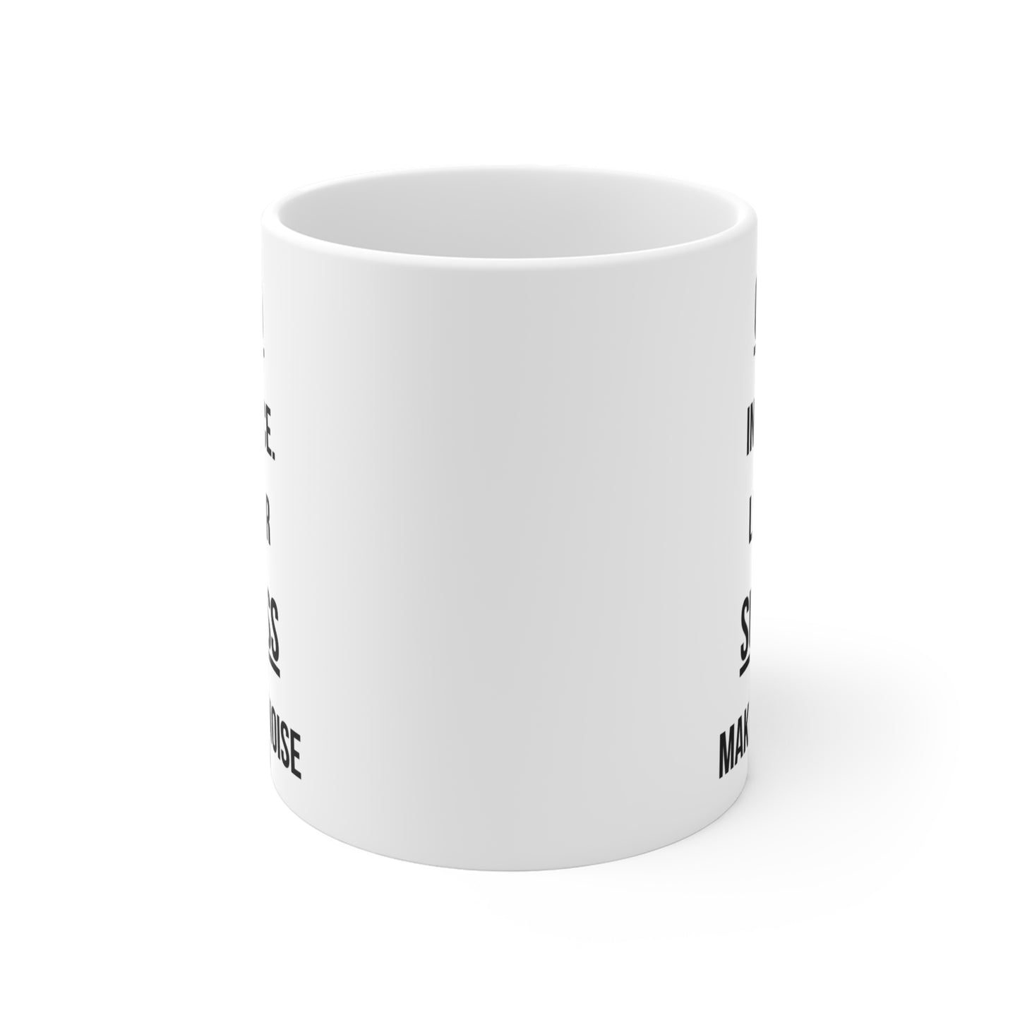 Grind Silence. Success Noise (1) - White Motivation Mug (CAD)