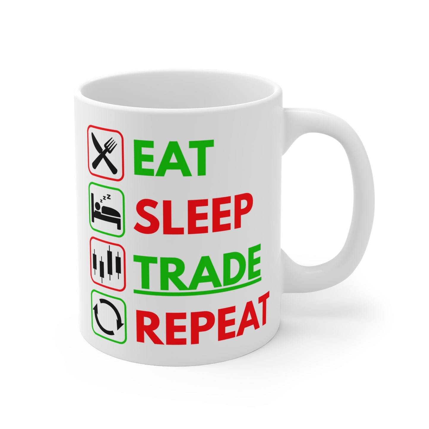 Eat Sleep Trade Repeat (1) - White Trading Mug (CAD)