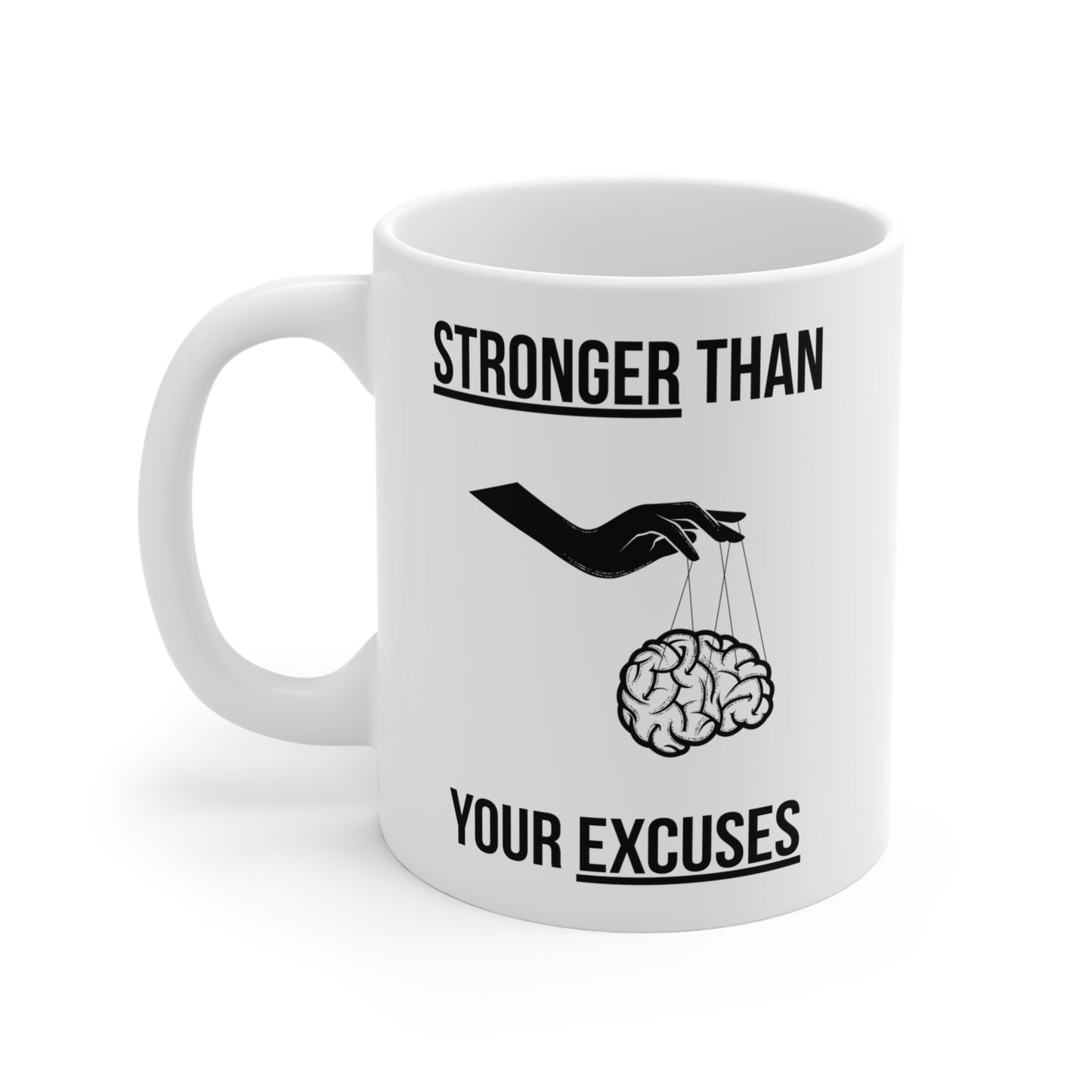 Stronger than your Excuses (5) - White Motivation Mug (CAD)